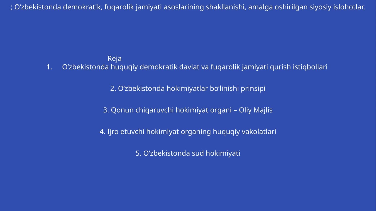O‘zbekistonda huquqiy demokratik davlat va fuqarolik jamiyati qurish istiqbollari