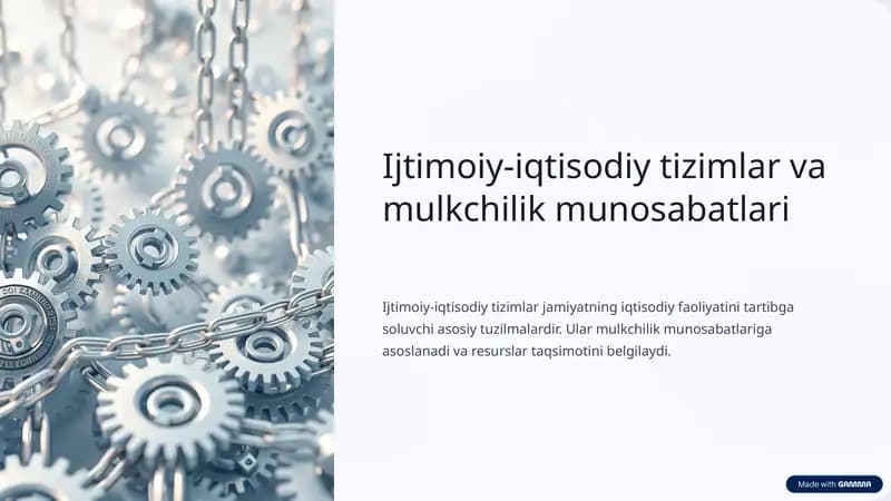 Ijtimoiy-iqtisodiy tizimlar va mulkchilik munosabatlari