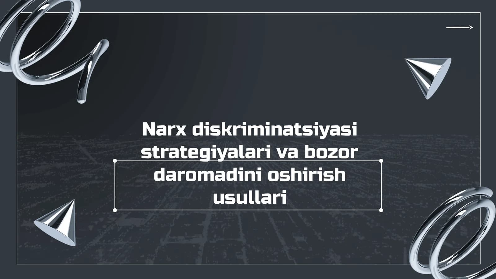 Narx diskriminatsiyasi strategiyalari va bozor daromadini oshirish usullari
