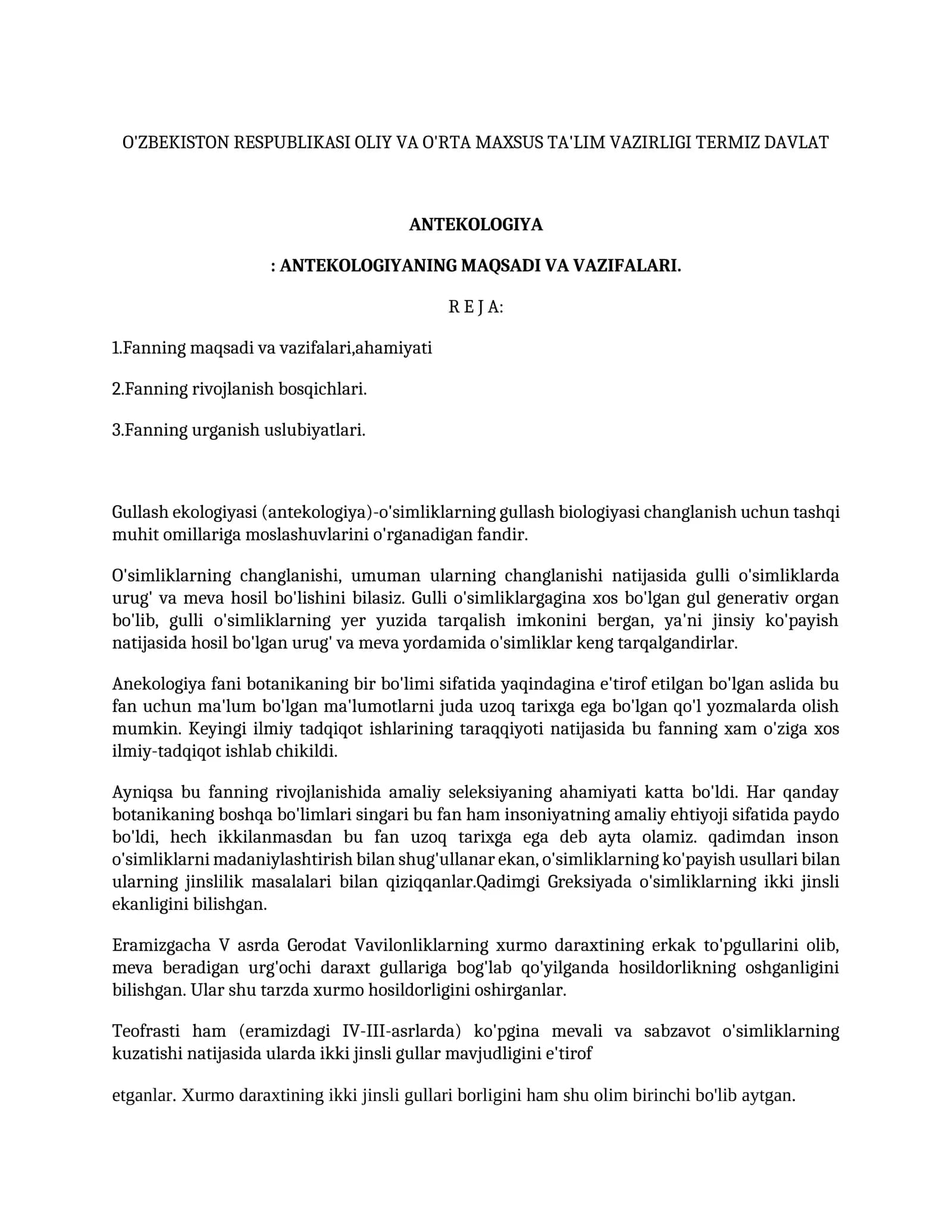 ANTEKOLOGIYA: ANTEKOLOGIYANING MAQSADI VA VAZIFALARI