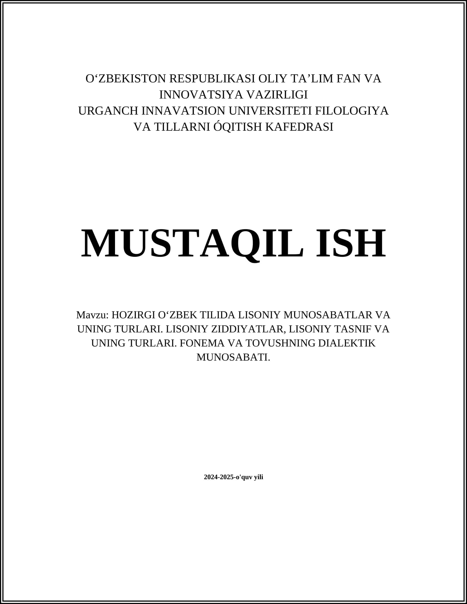 HOZIRGI O‘ZBEK TILIDA LISONIY MUNOSABATLAR VA UNING TURLARI