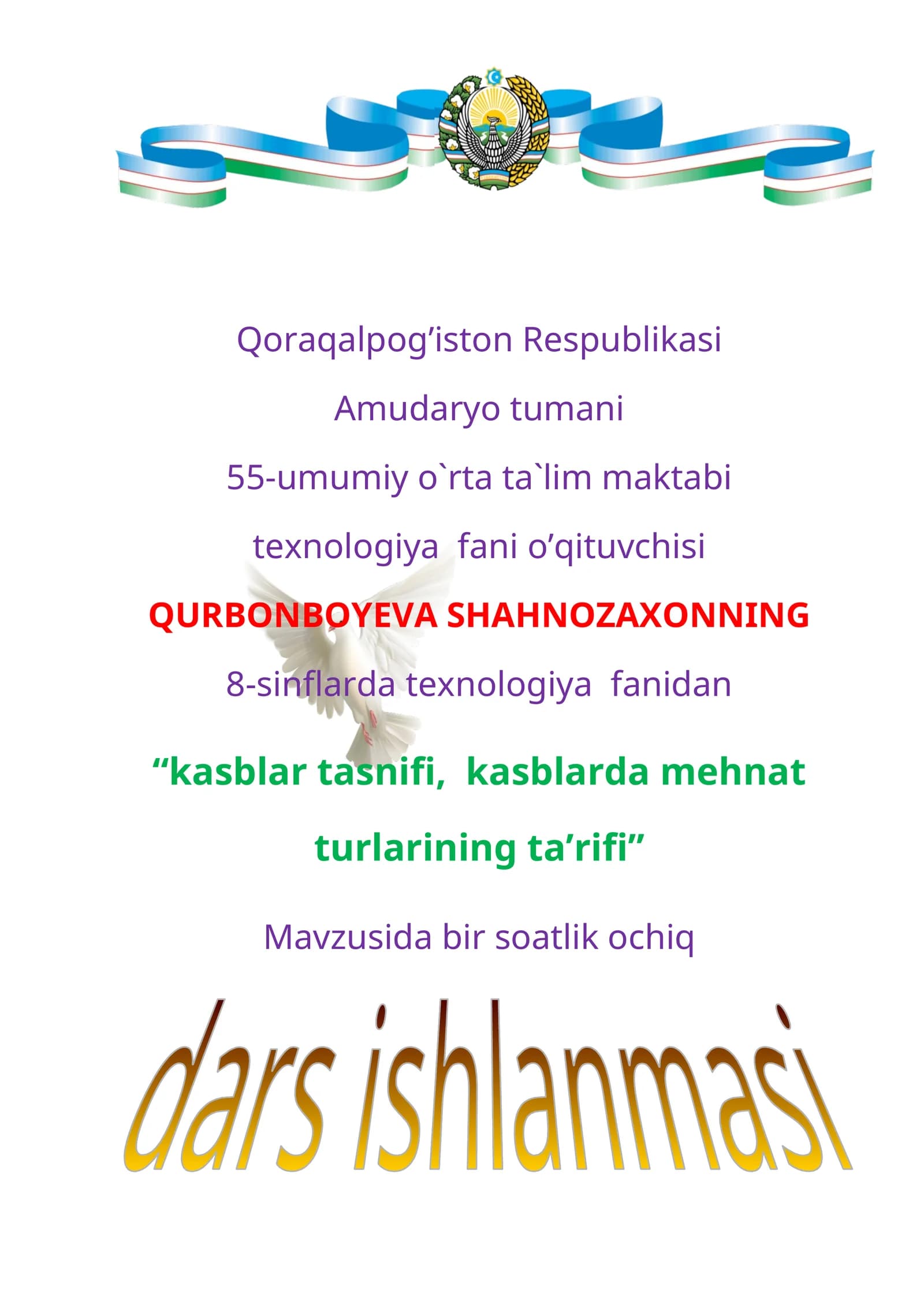 8-sinf Texnologiya fanidan Kasblar tasnifi, kasblarda mehnat turlarining ta'rifi ochiq dars ishlanma