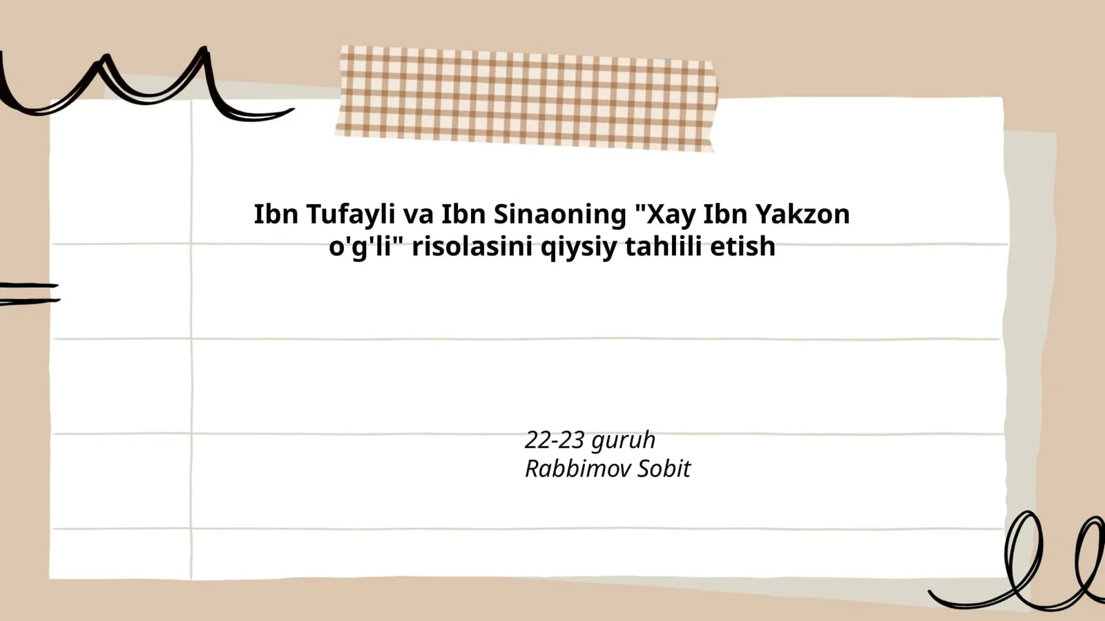 "Xay Ibn Yakzon o'g'li" risolasini qiysiy tahlili etish