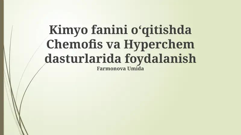 Chemofis va Hyperchem dasturlari
