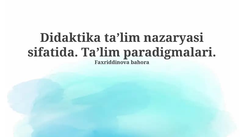 Didaktika va ta'lim paradigmalari