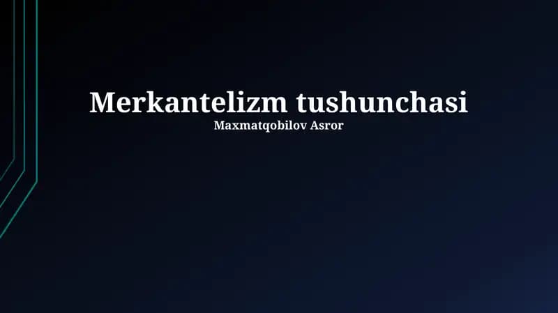 Merkantelizm tushunchasi