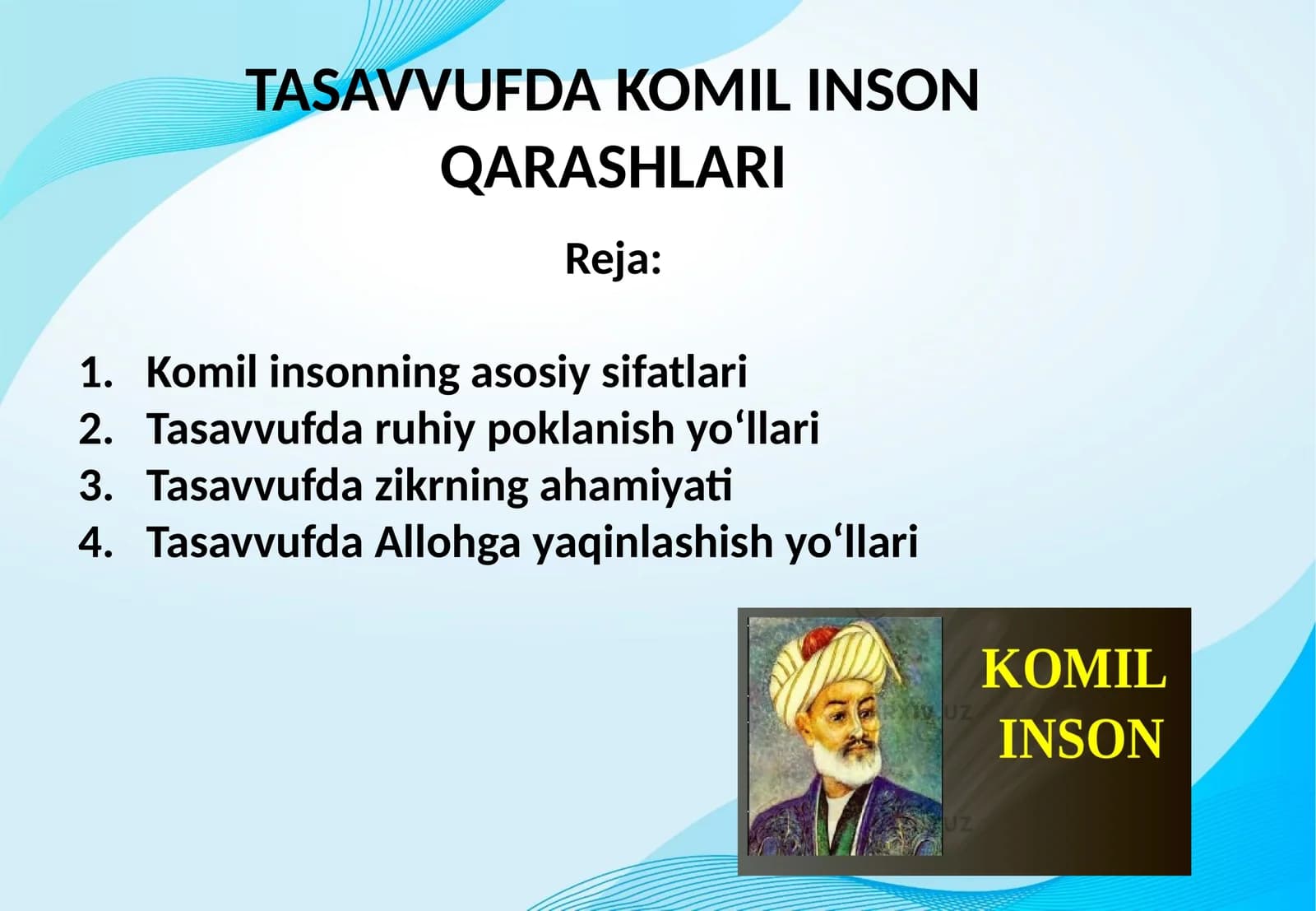 TASAVVUFDA KOMIL INSON QARASHLARI