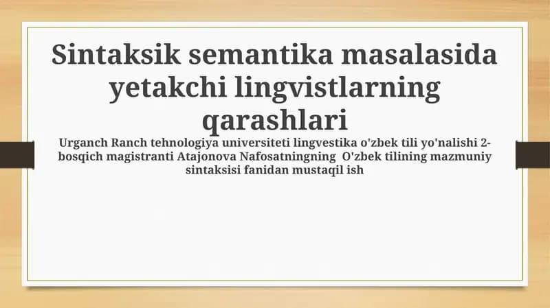 Sintaktik semantika masalasida yetakchi lingvistlarning qarashlari