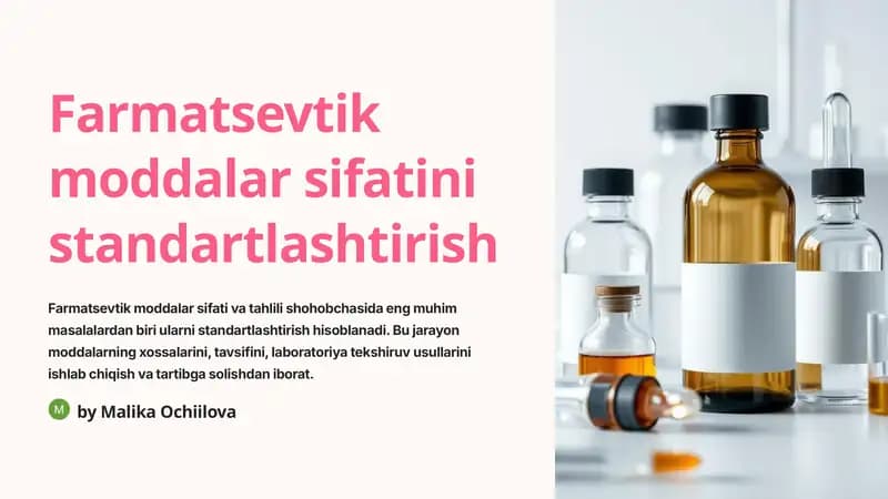 Farmatsevtik moddalar sifatini standartlashtirish
