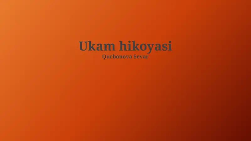 Ukam hikoyasi