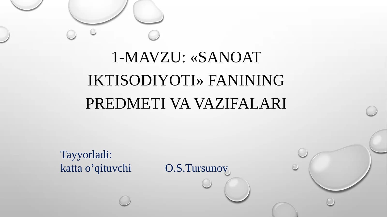 Sanoat iktisodiyoti fanining predmeti va vazifalari