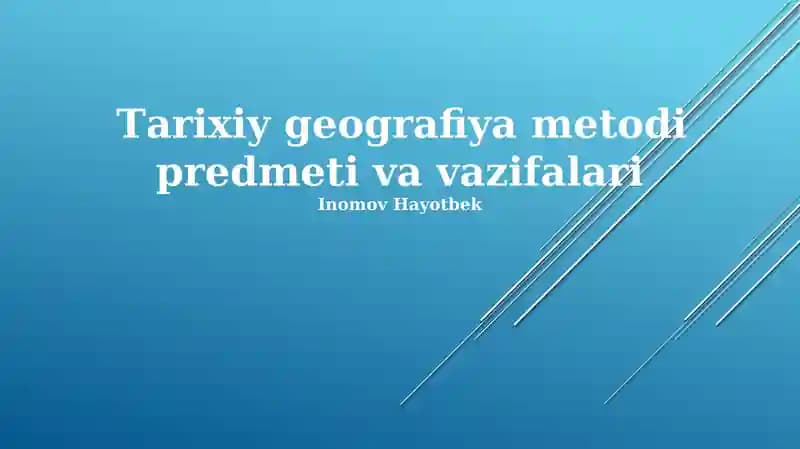 Tarixiy Geografiya Metodi