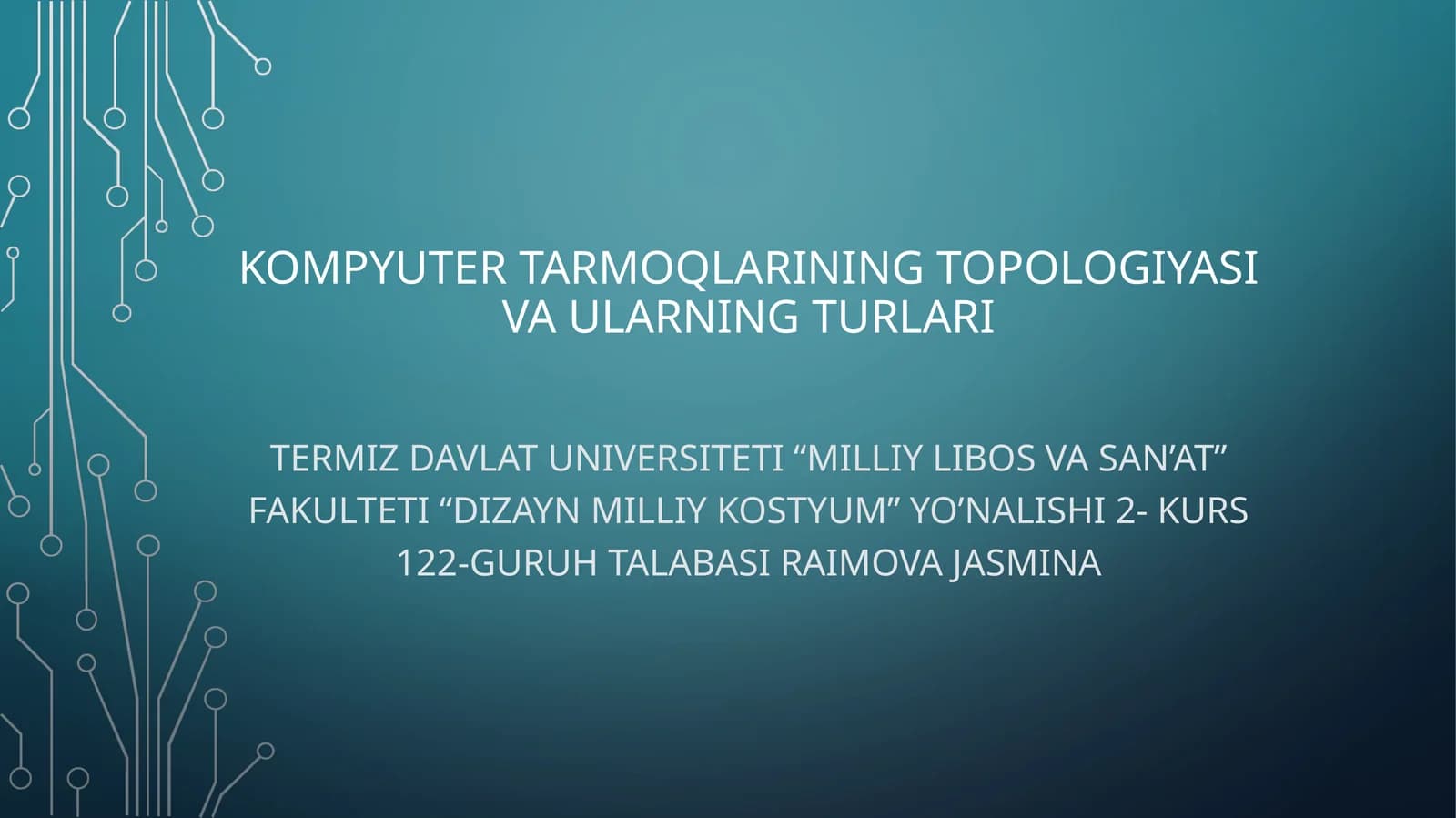 KOMPYUTER TARMOQLARINING TOPOLOGIYASI VA ULARNING TURLARI