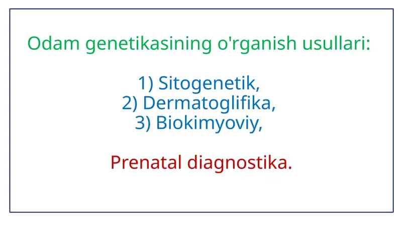 Odamgenetikasining o'rganish usullari