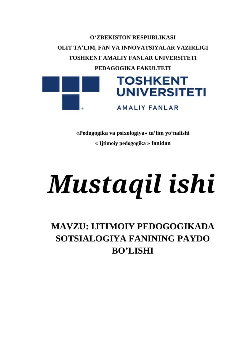 IJTIMOIY PEDOGOGIKADA SOTSIALOGIYA FANINING PAYDO BO’LISHI