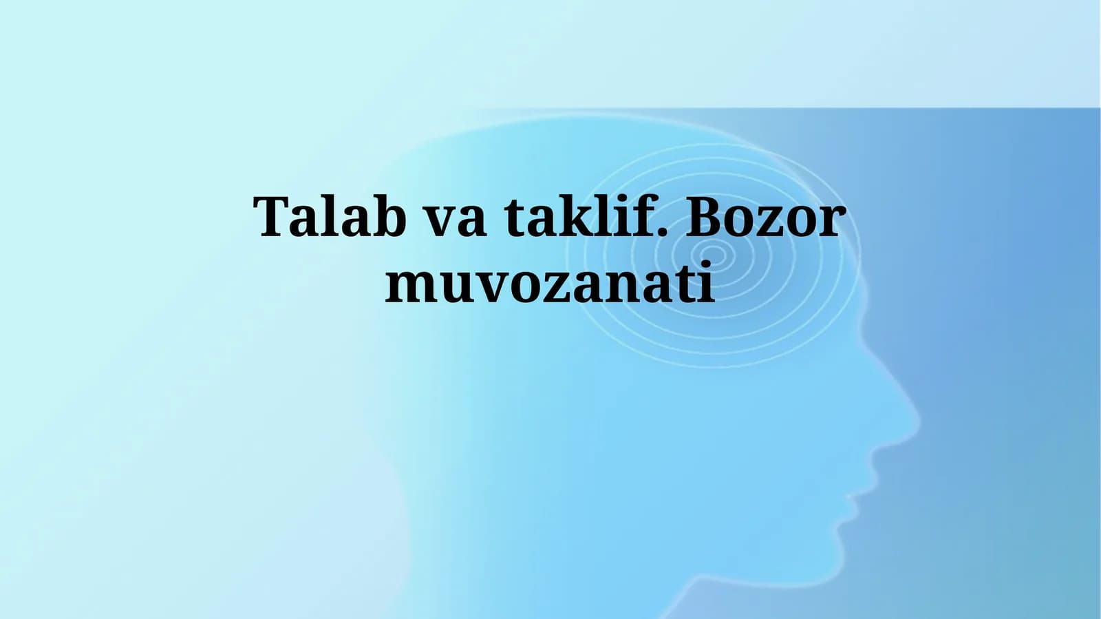 Talab va taklif.Bozormuvozanati