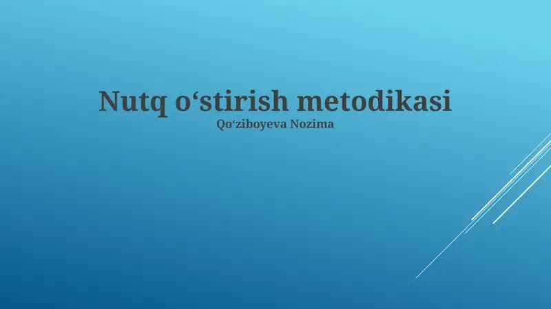 Nutq o‘stirish metodikasi