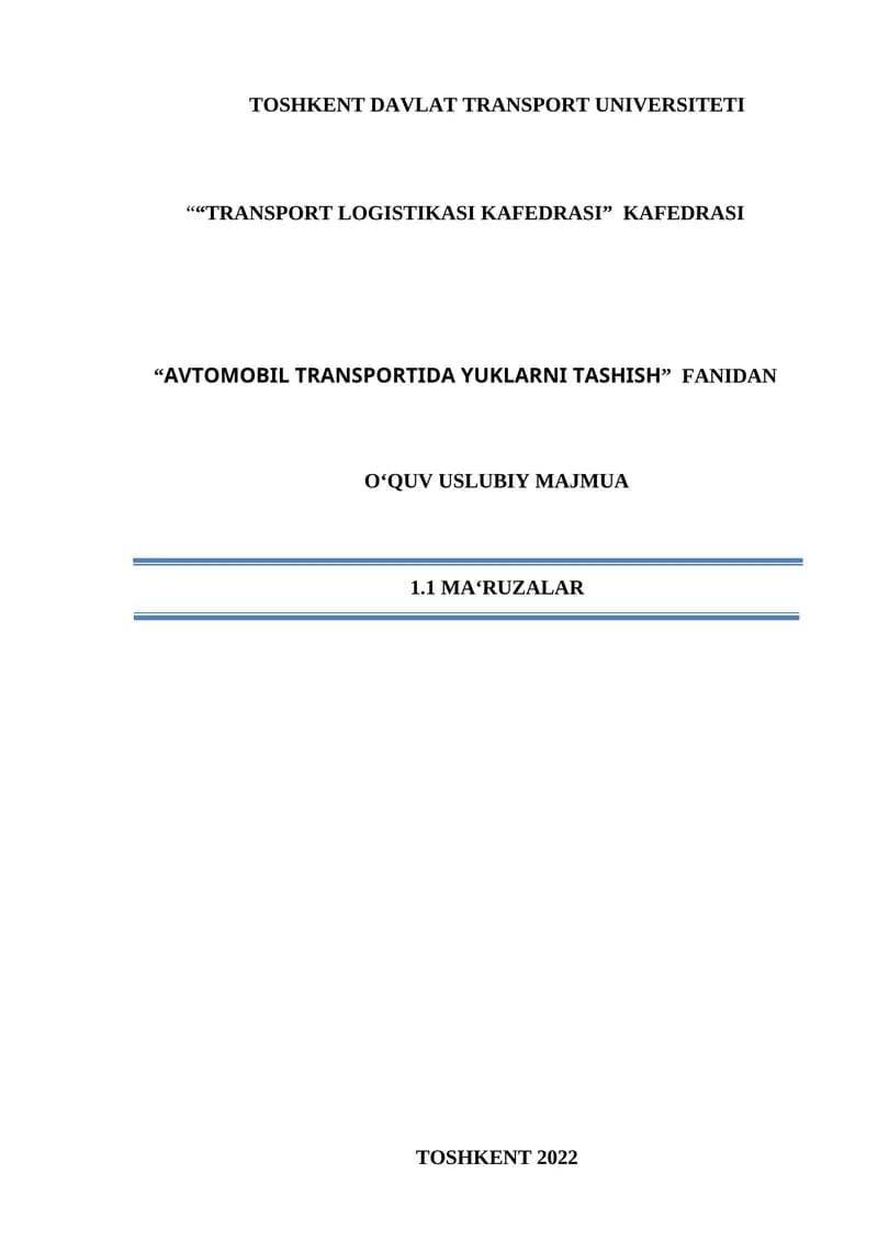YUKLARNI АVTОMОBILLАR BILАN TАSHISHLАRNING HОLАTI VА RIVОJLАNISH ISTIQBОLLАRI