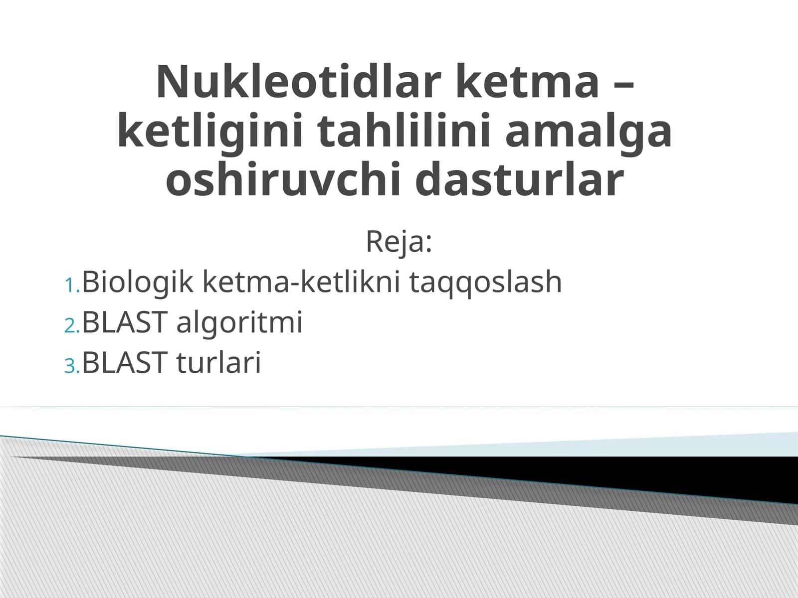 Nukleotidlar ketma – ketligini tahlilini amalga oshiruvchi dasturlar