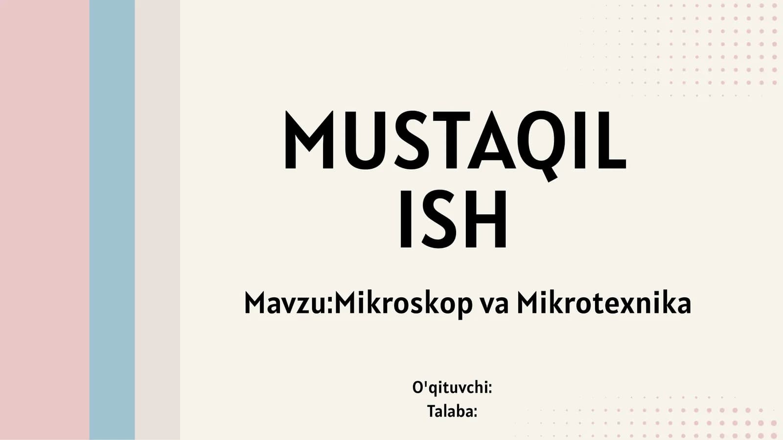 Mikroskop va Mikrotexnika