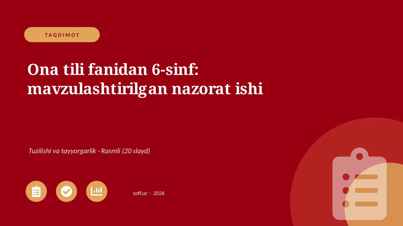 Ona tili fanidan 6-sinf: mavzulashtirilgan nazorat ishi