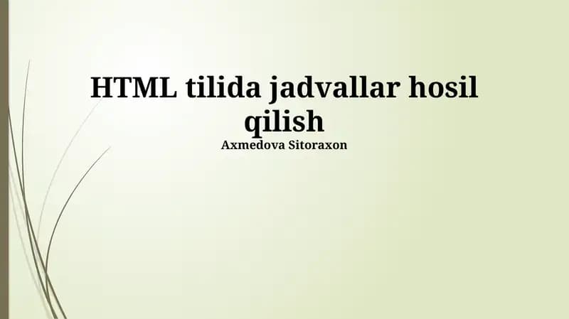 HTML tilida jadvallar hosil qilish