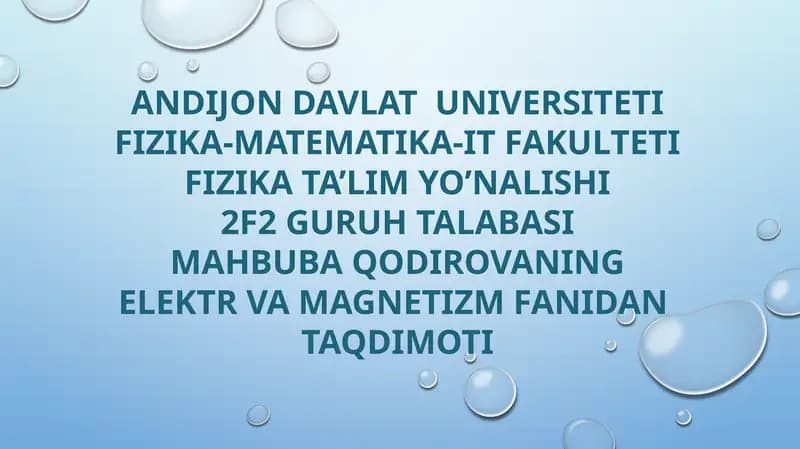 ELEKTR VA MAGNETIZM FANIDAN TAQDIMOTI