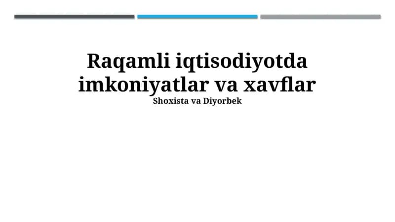 Raqamli iqtisodiyotda imkoniyatlar va xavflar