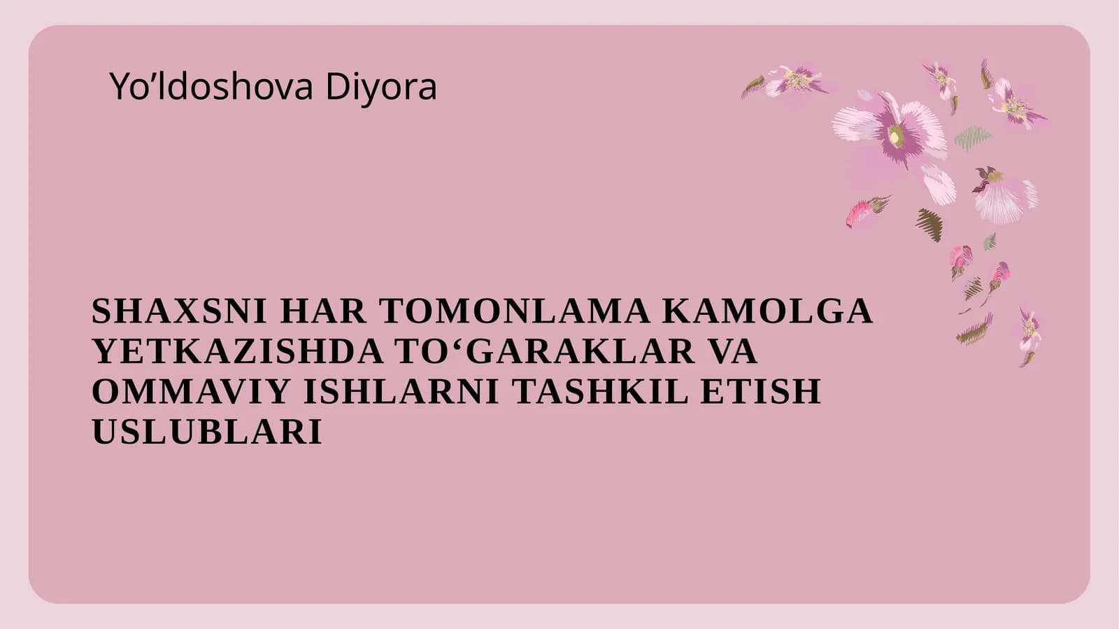 TO‘GARAKLAR VA OMMAVIY ISHLARNI TASHKIL ETISHDA PEDAGOGIK TALABLAR