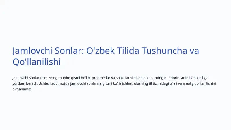 Jamlovchi Sonlar: O'zbek Tilida Tushuncha va Qo'llanilishi