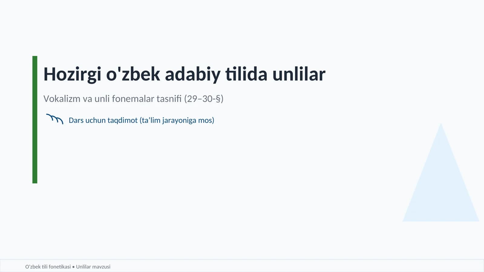 Vokalizm va unli fonemalar tasnifi