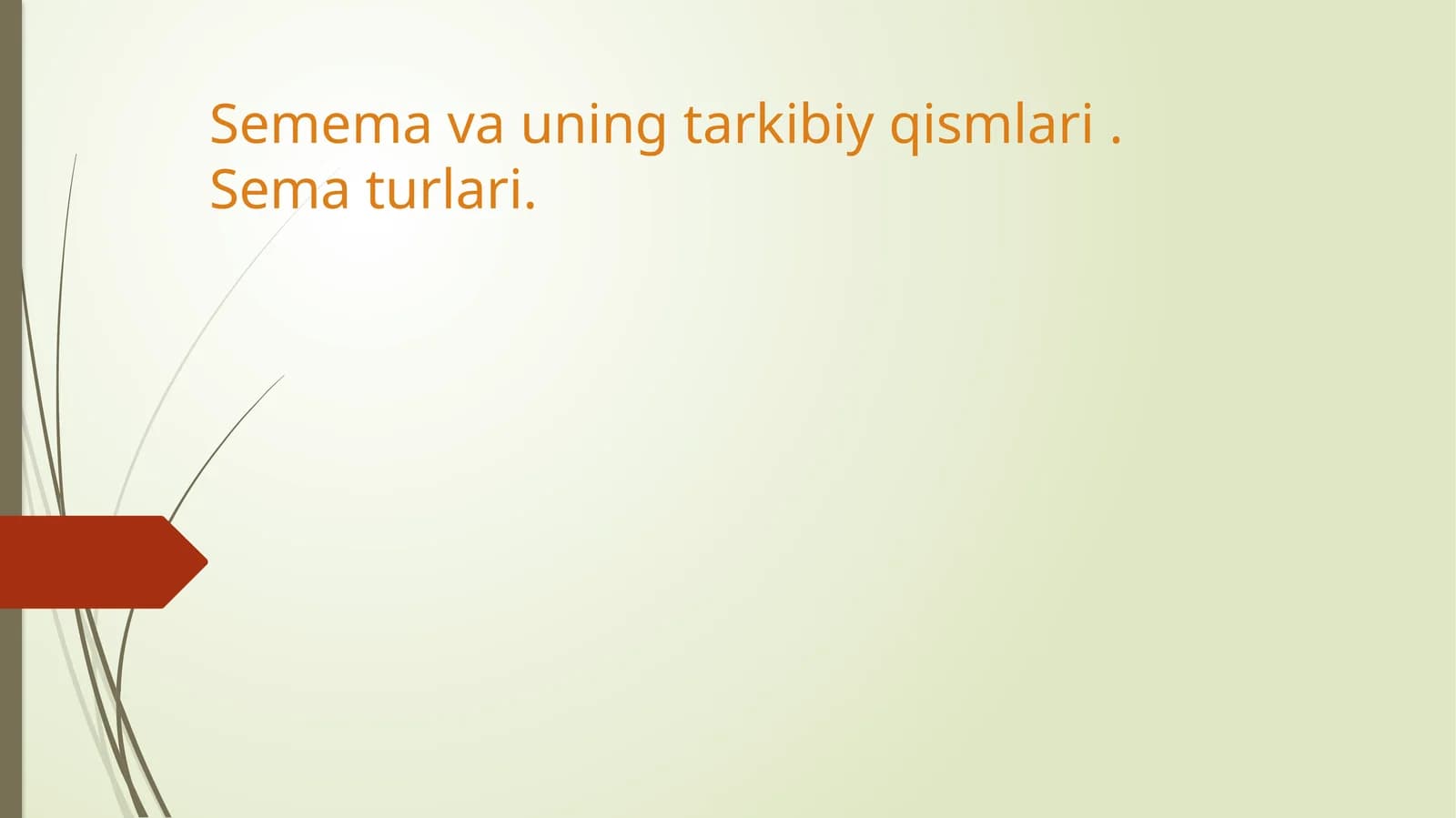Semema va Semema Tushunchasi