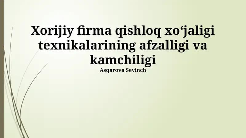 Chet el qishloq xo'jaligi texnikalarining afzalliklari