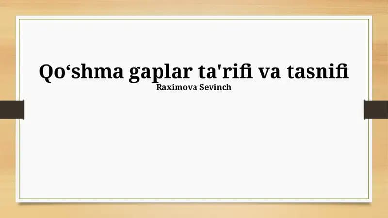 Murakkab Qo'shma Gaplar Ta'rifi va Tasnifi