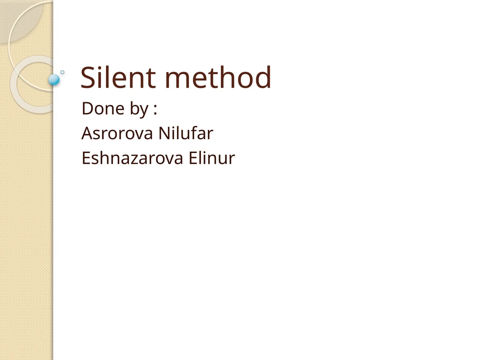 Silent method