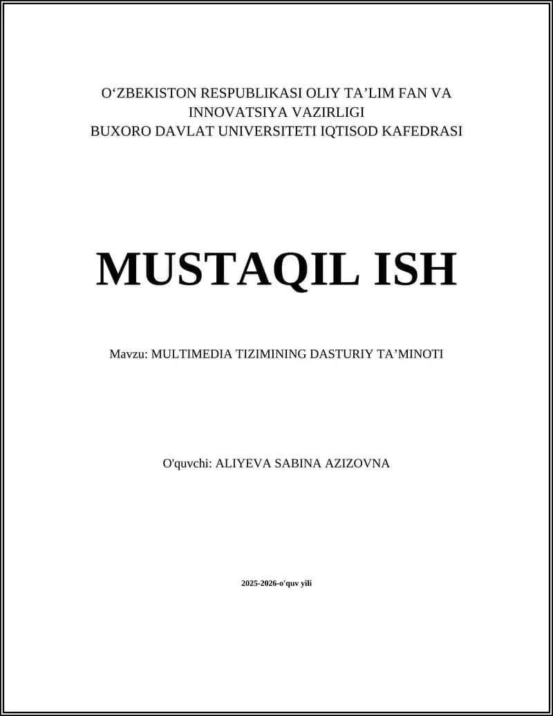 MULTIMEDIA TIZIMINING DASTURIY TA’MINOTI