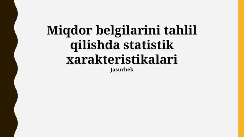 Sanlıq belgilerdi analizlewde statistikalıq xarakteristikalarǵa kirisiw