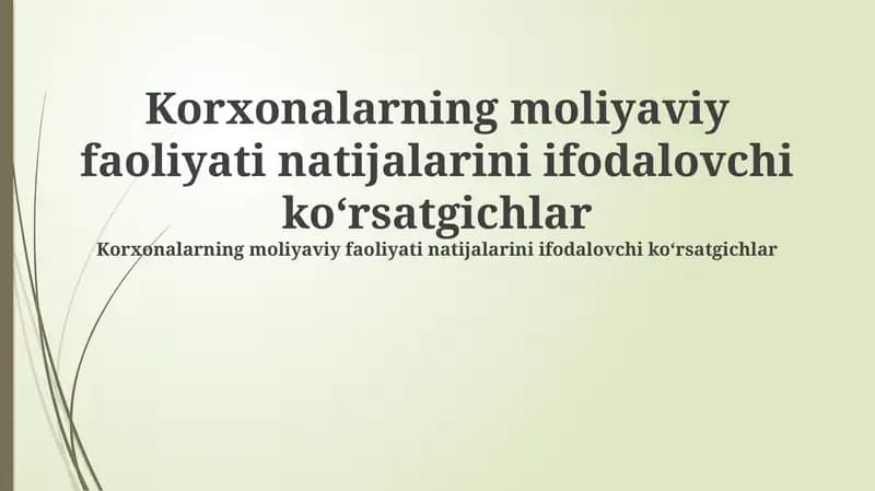 Asosiy Moliyaviy Ko'rsatkichlar va Ularning Talqini