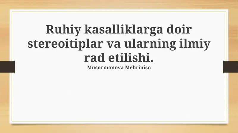 Ruhiy kasalliklarga doir stereoitiplar va ularning ilmiy rad etilishi