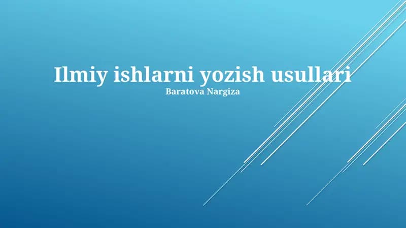 Ilmiy ishlarni yozish usullari