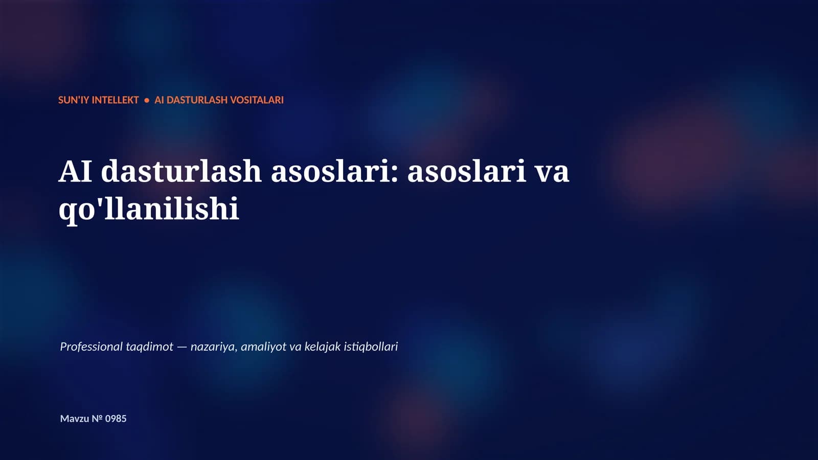 AI Dasturlash asoslari: asoslari va qo'llanilishi