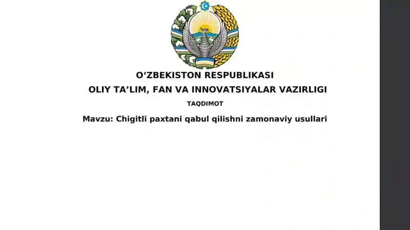 Chigitlipaxtaniqabulqilishnizamonaviyusullari
