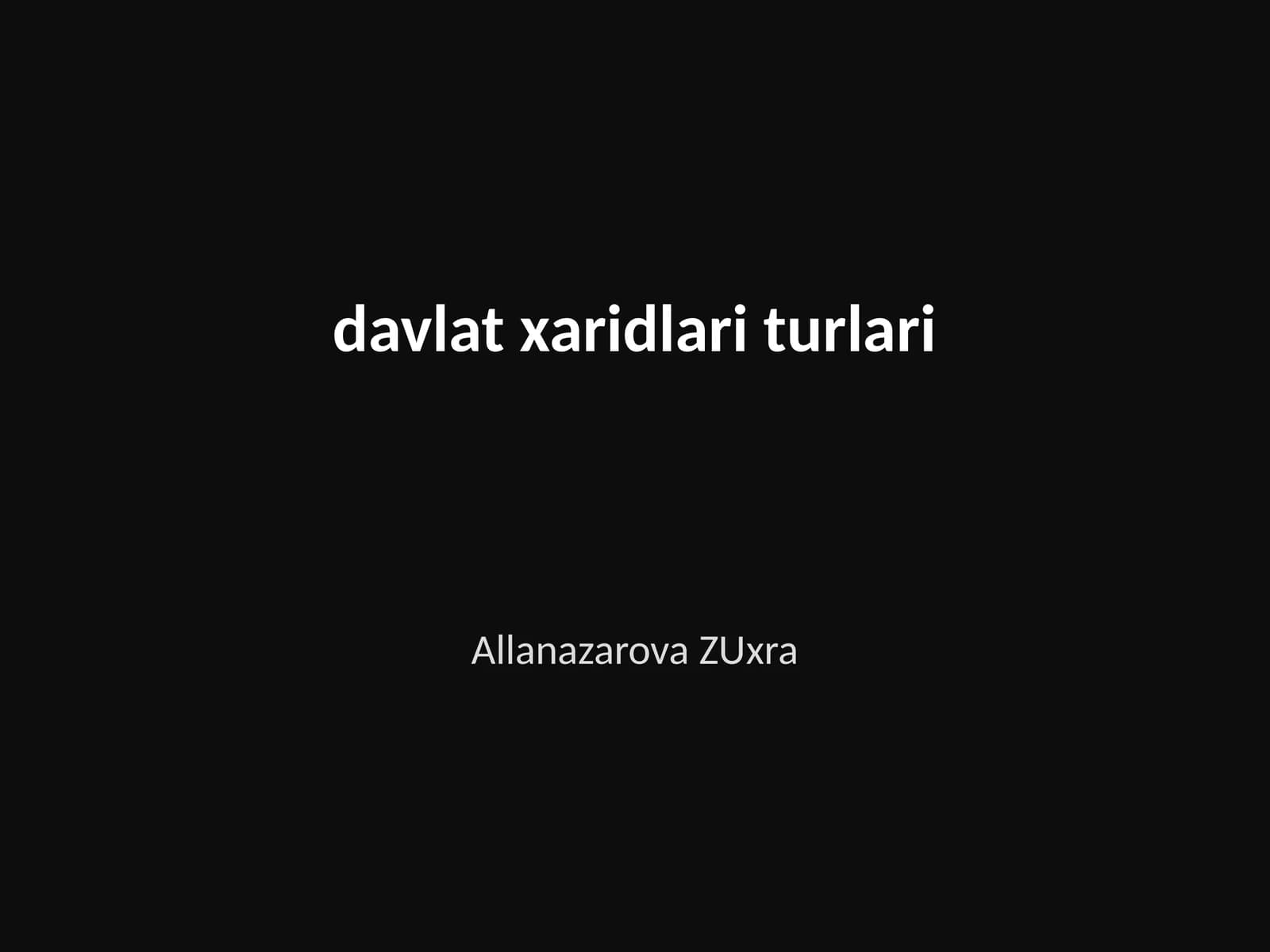 Davlat xaridlari turlari