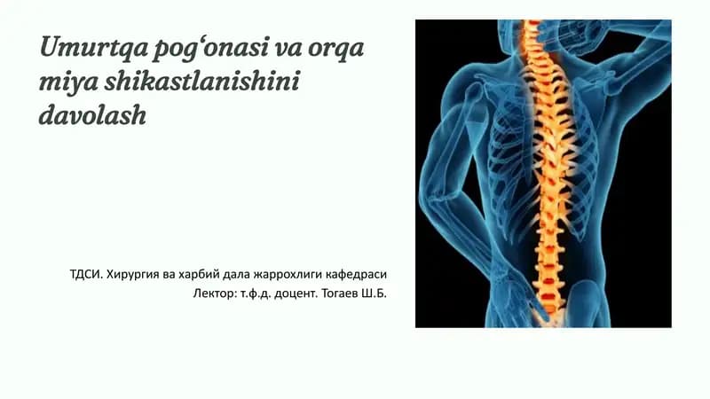 Umurtqapog'onasi va orqa miyashikastlanishinidavolash