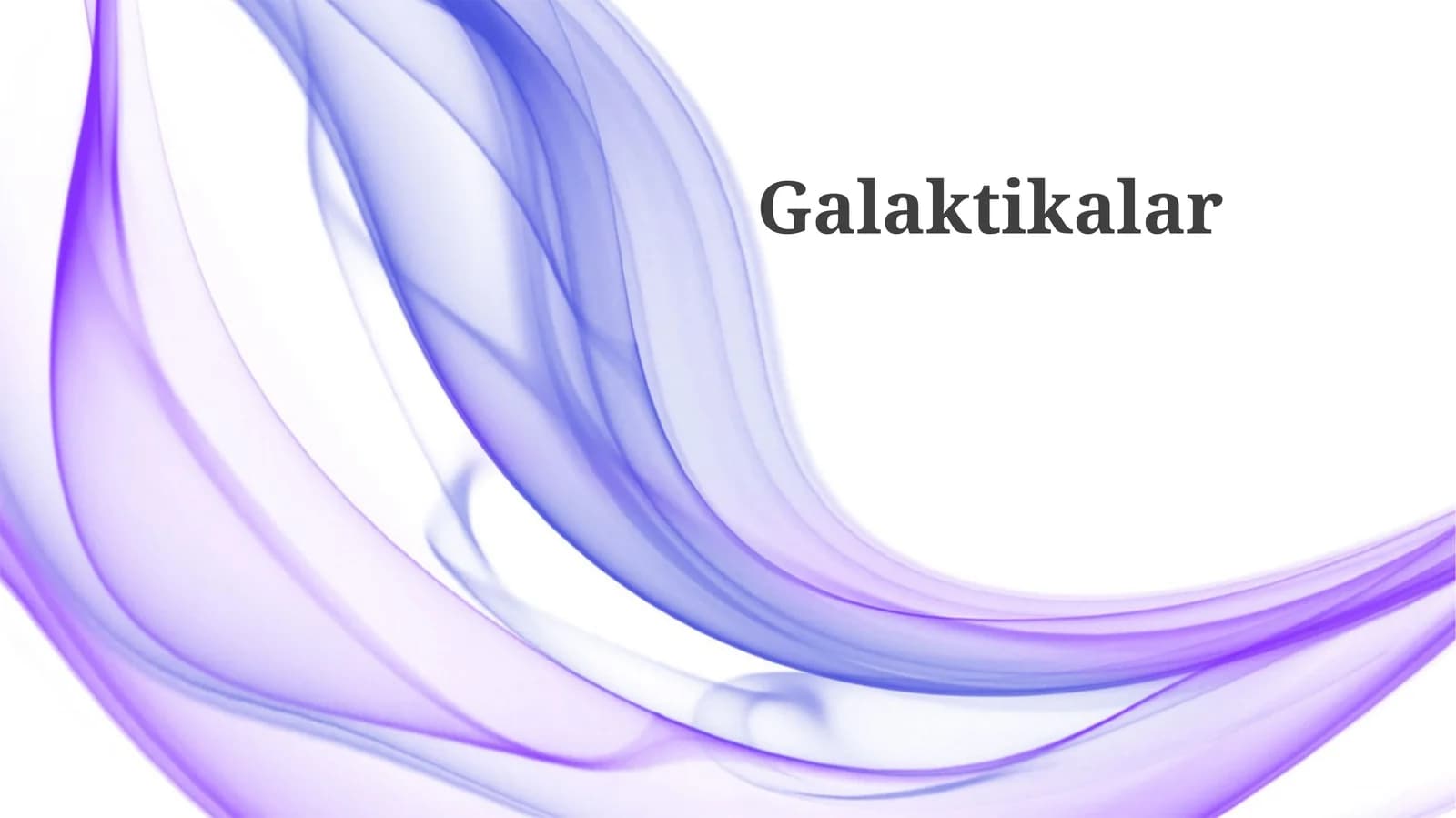 Galaktikalar