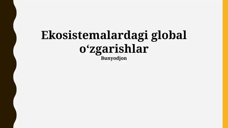 Ekosistemalardagi global oʻzgarishlar