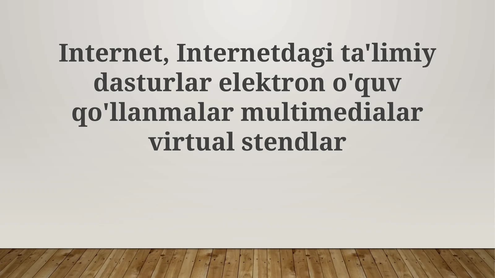 Internet va ta'lim: Imkoniyatlar va istiqbollar
