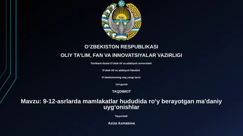 9-12-asrlarda mamlakatlar hududida roʻy berayotgan ma'daniy uygʻonishlar