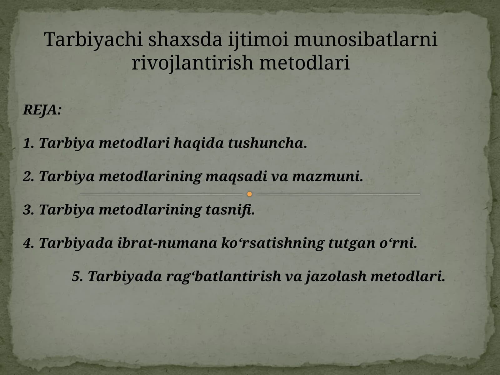 Tarbiya metodlari haqida tushuncha