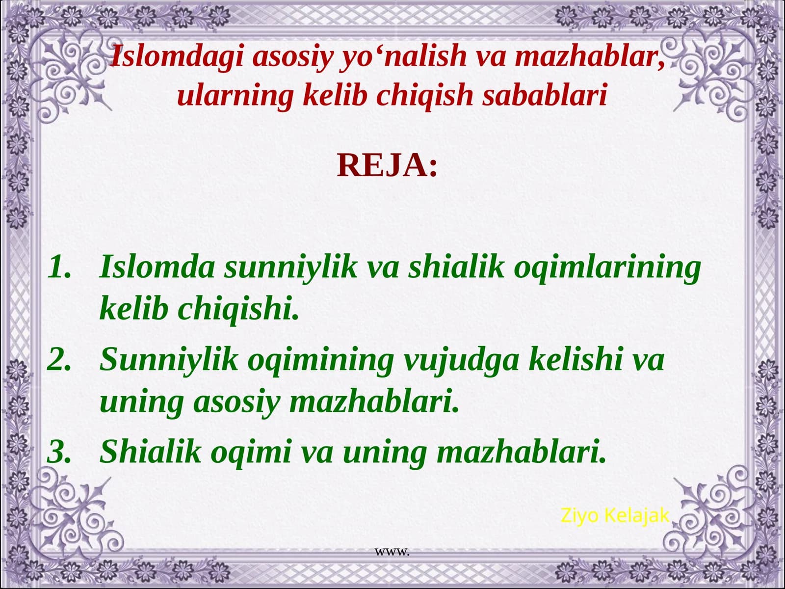 Islomdagi asosiyyo‘nalish va mazhablar